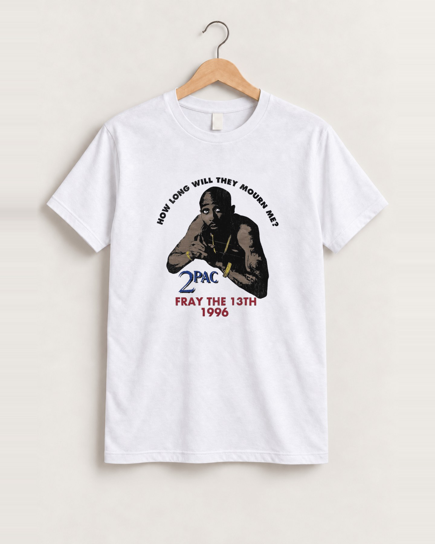 Tupac how long will they mourn white tee front