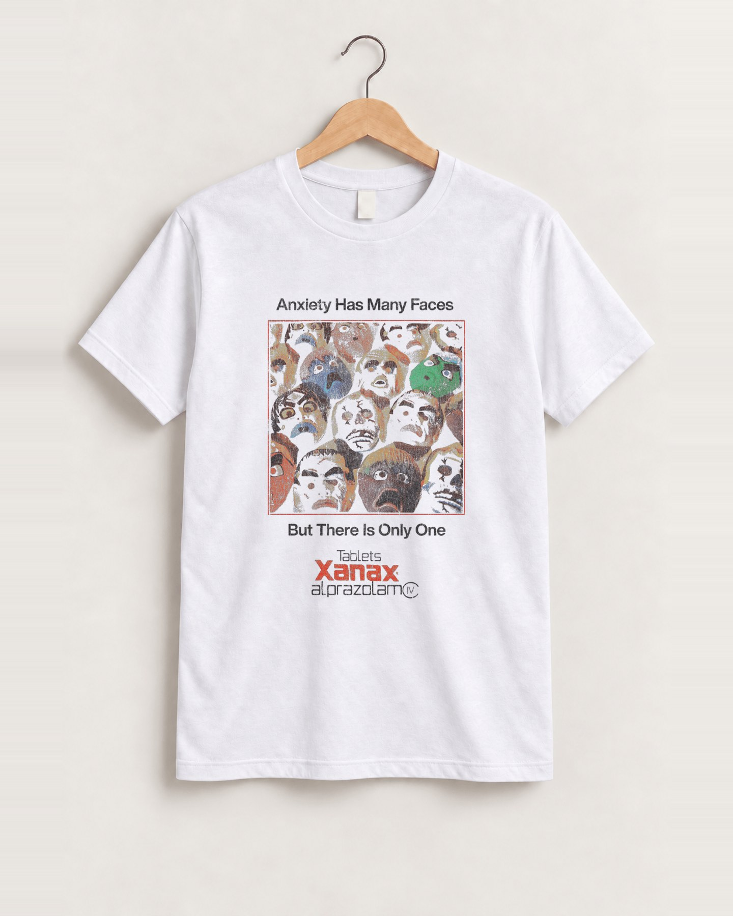 Anxiety has many faces white t-shirt front