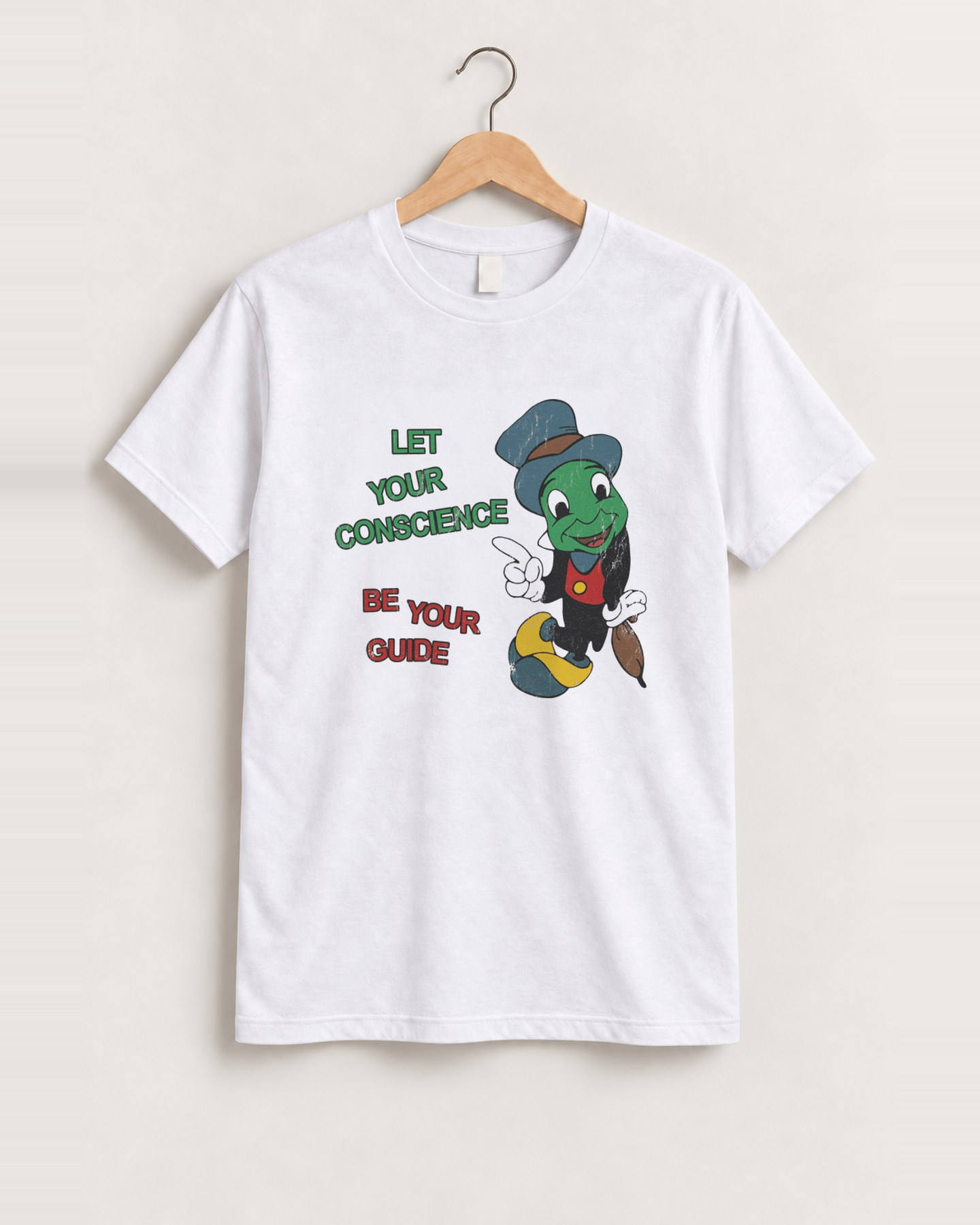Let your conscience be your guide white t-shirt front